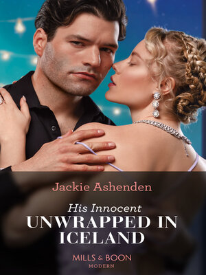 cover image of His Innocent Unwrapped In Iceland